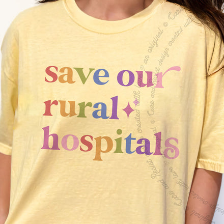 Save Our Rural Hospitals Comfort Colors Unisex T-Shirt