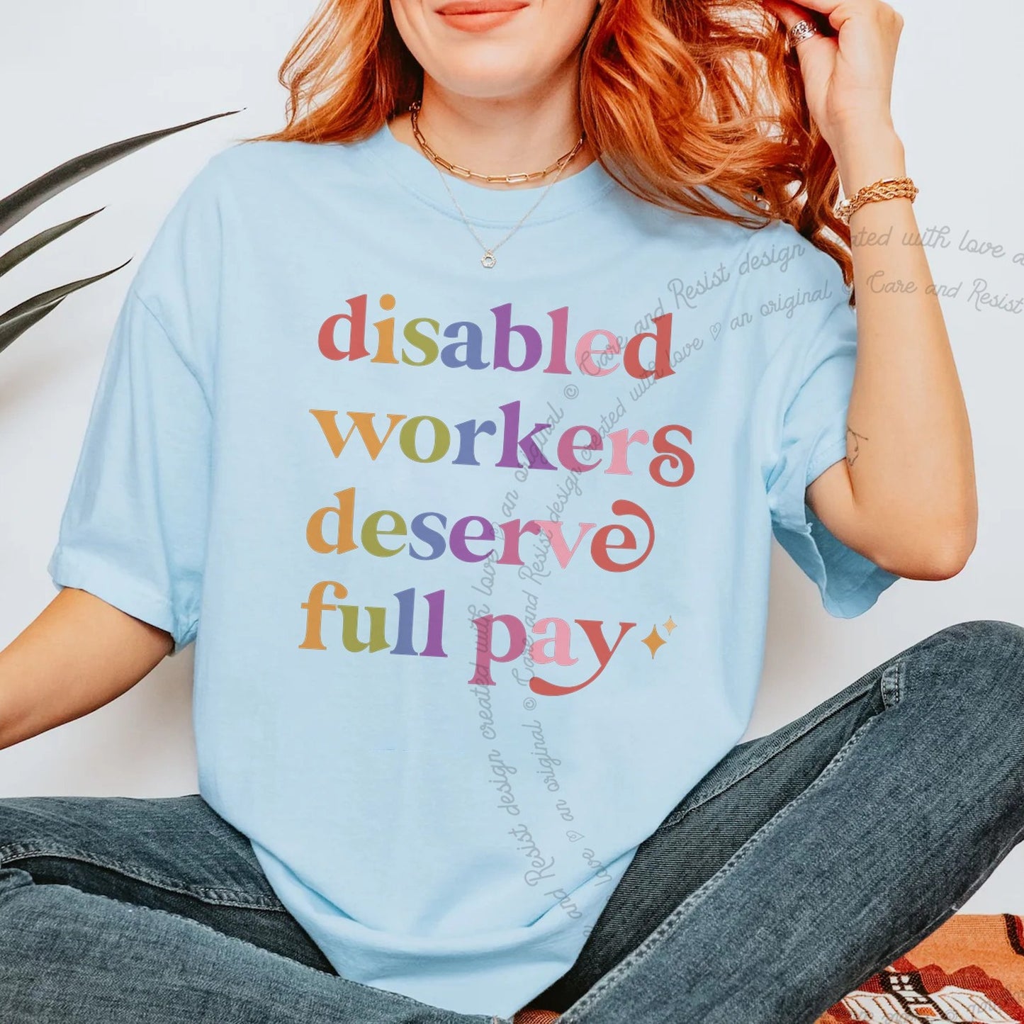 Disabled Workers Deserve Full Pay Care & Resist rainbow Comfort Colors tee, Chambray