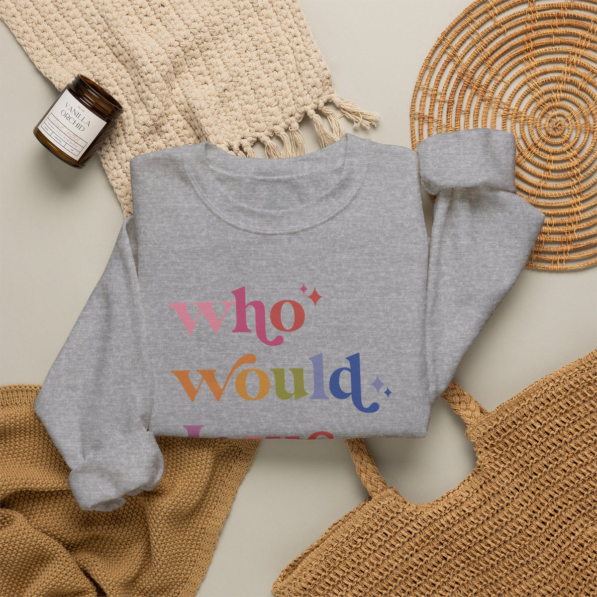 Who Would Jesus Deport? Sweatshirt