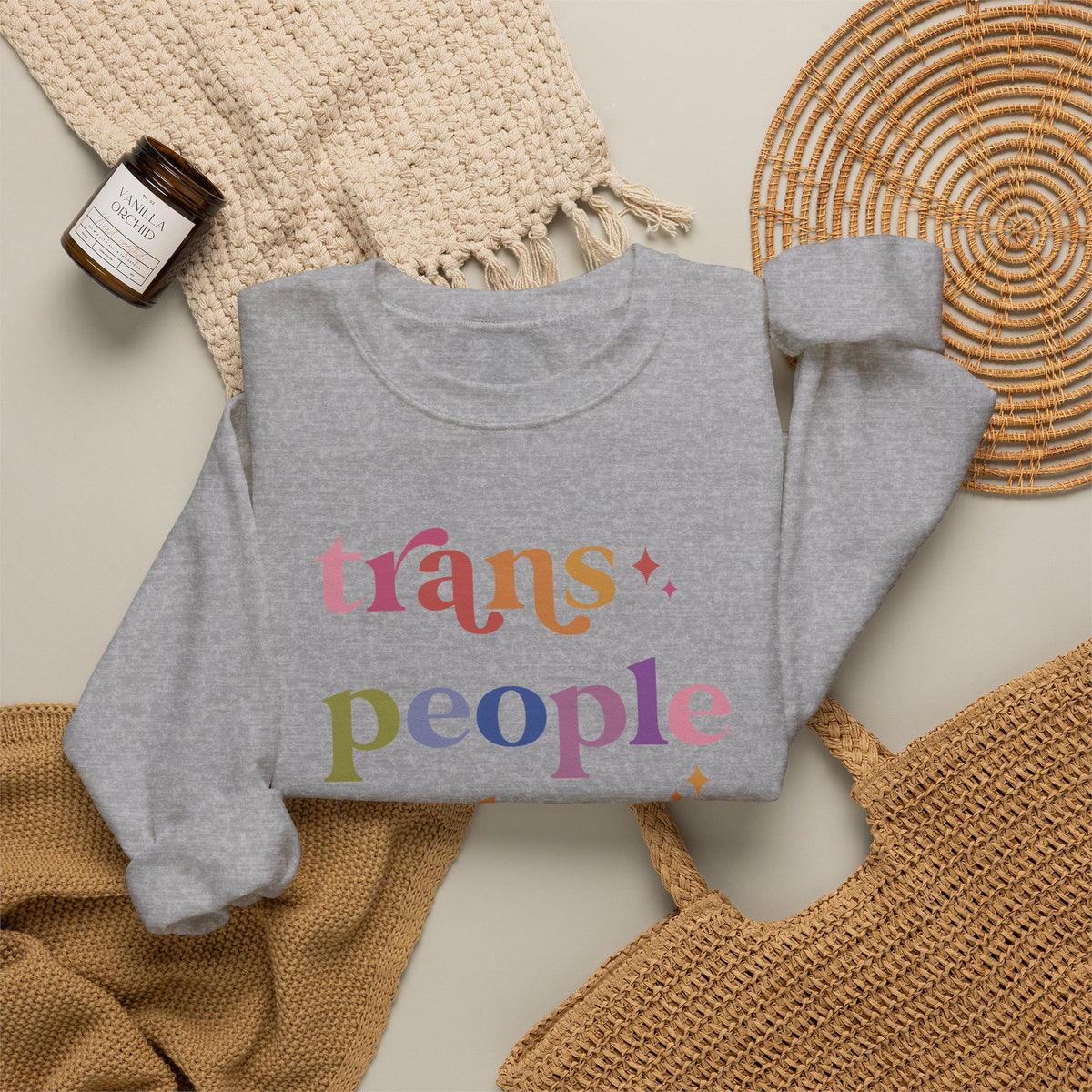 Trans People Belong Here Sweatshirt