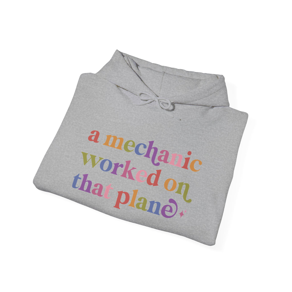 A Mechanic Worked on That Plane Hoodie
