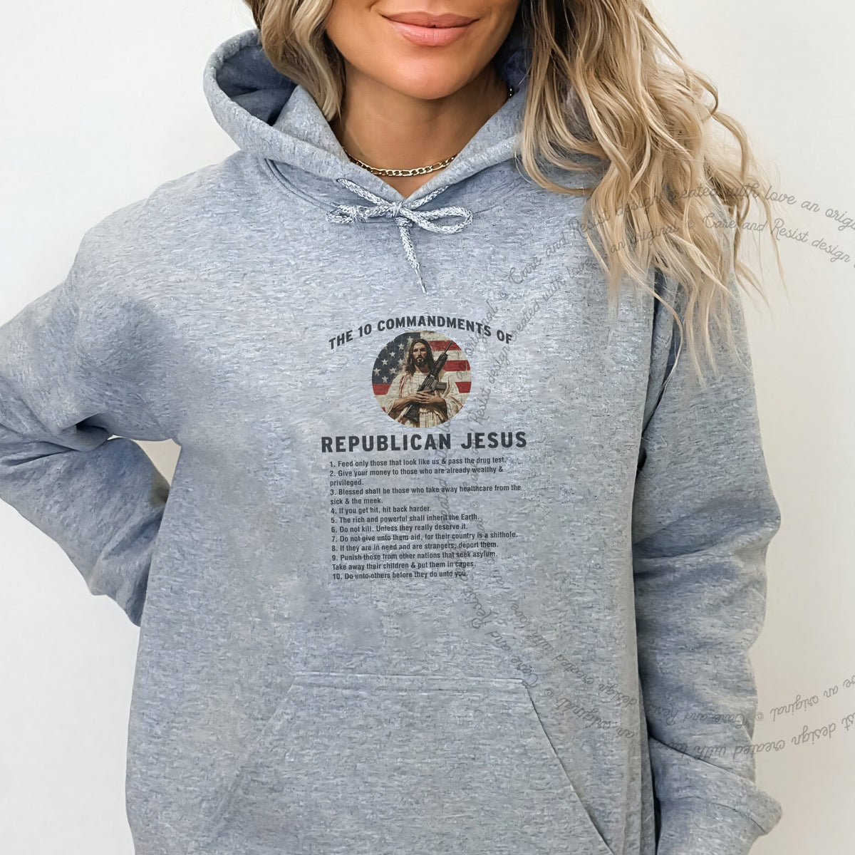 The 10 Commandments of Republican Jesus Care & Resist Gildan hoodie in Sport Grey