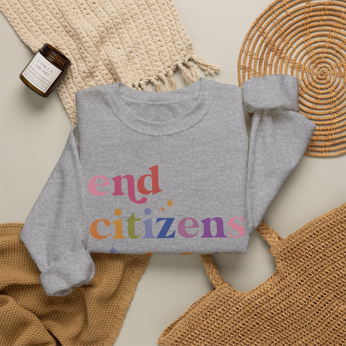 End Citizens United Sweatshirt
