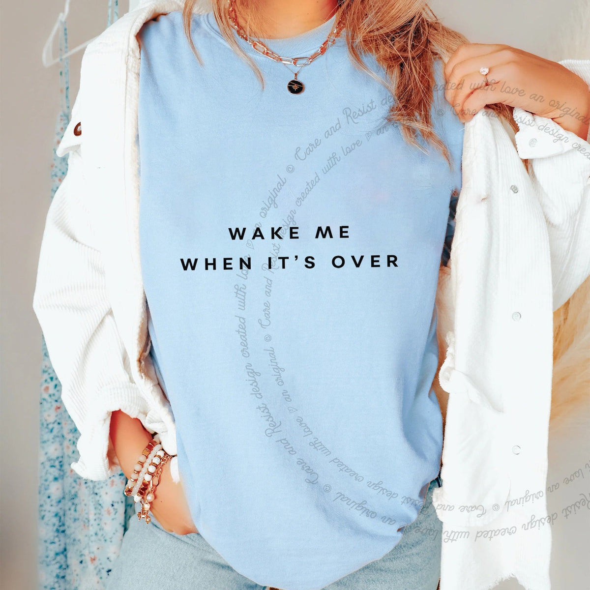 Wake Me When It's Over Care & Resist progressive t-shirt in Chambray