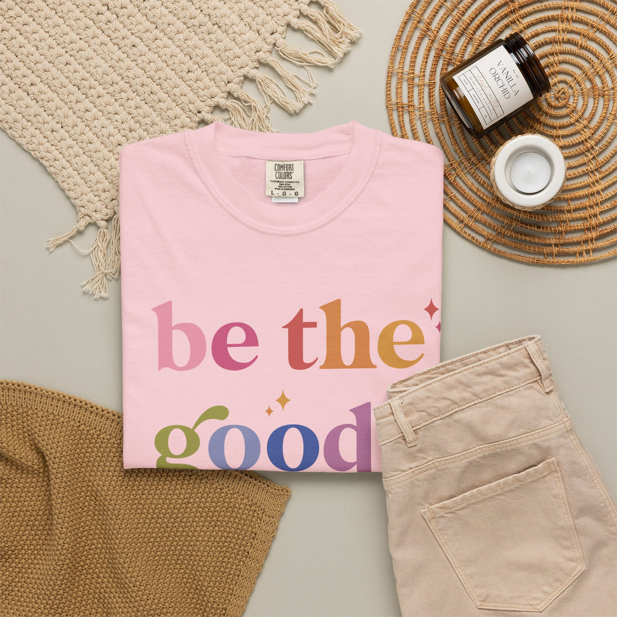 Be the Good Comfort Colors Unisex T-Shirt