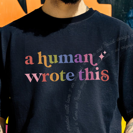 A Human Wrote This Comfort Colors Unisex T-Shirt