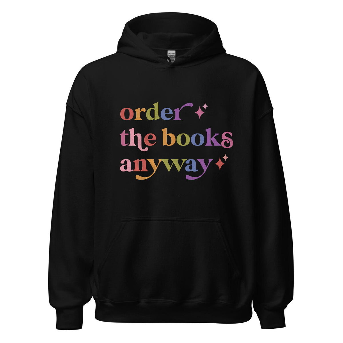 Order the Books Anyway Care & Resist Gildan hoodie in Black
