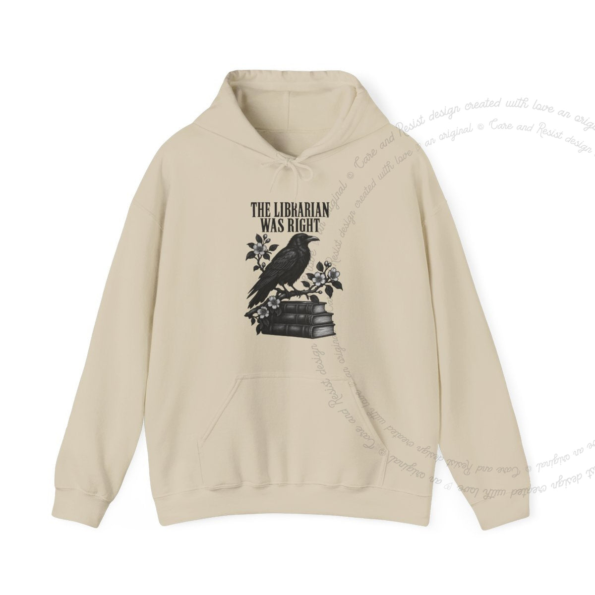 The Librarian Was Right Raven Care & Resist Gildan hoodie in Sand