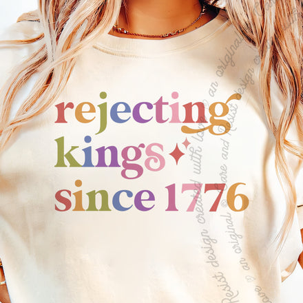 Rejecting Kings Since 1776 Comfort Colors Unisex T-Shirt