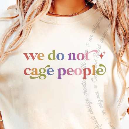 We Do not Cage People Comfort Colors Unisex T-Shirt