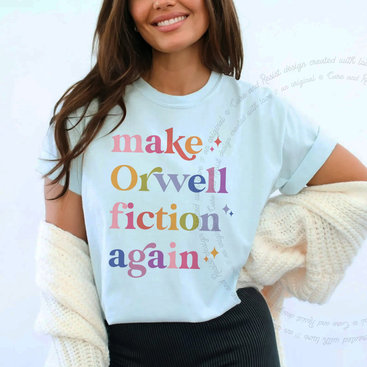 Make Orwell Fiction Again Care & Resist progressive t-shirt in Chambray