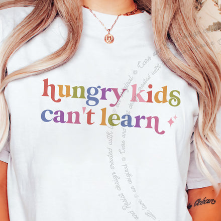 Hungry Kids Can't Learn Comfort Colors Unisex T-Shirt