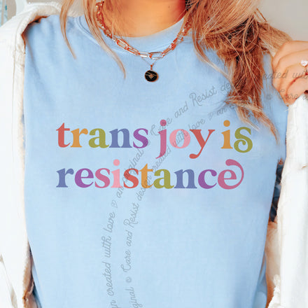 Trans Joy is Resistance Comfort Colors Unisex T-Shirt