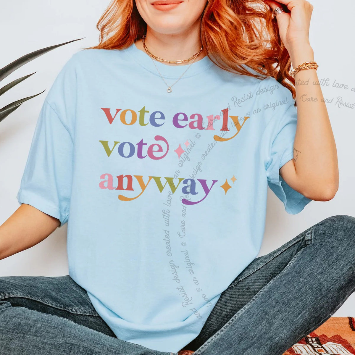 Vote Early Vote Anyway Care & Resist progressive t-shirt in Chambray
