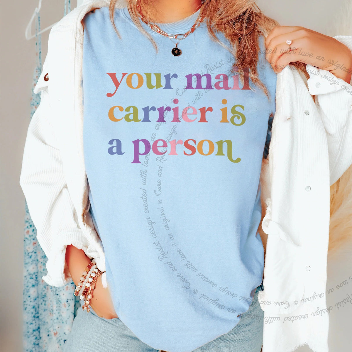 Your Mail Carrier is a Person Care & Resist tee in Chambray