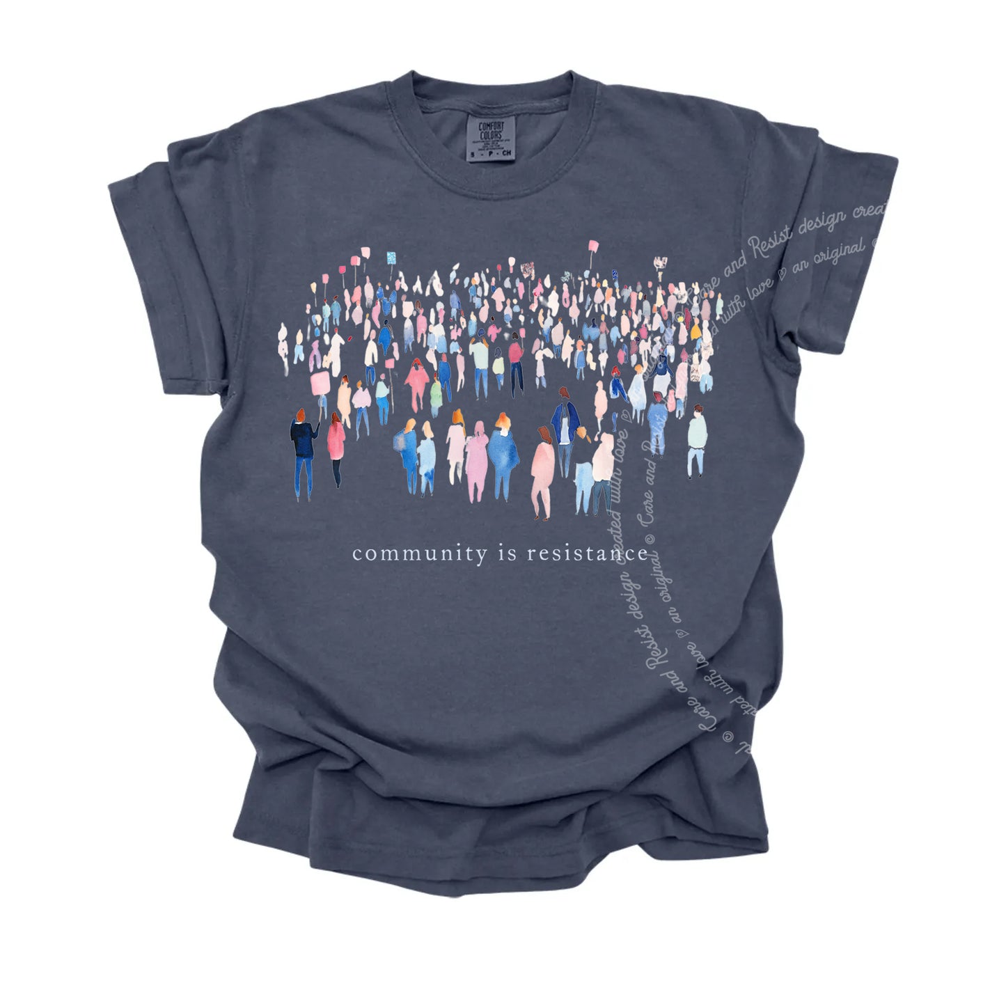 Community is Resistance Watercolor Protestors Comfort Colors T-Shirt