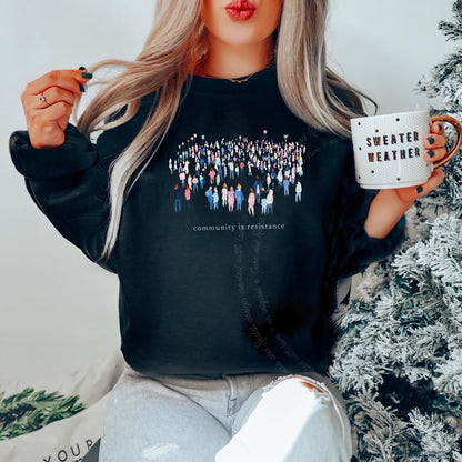 Community Is Resistance People Care & Resist Gildan crewneck sweatshirt in Black