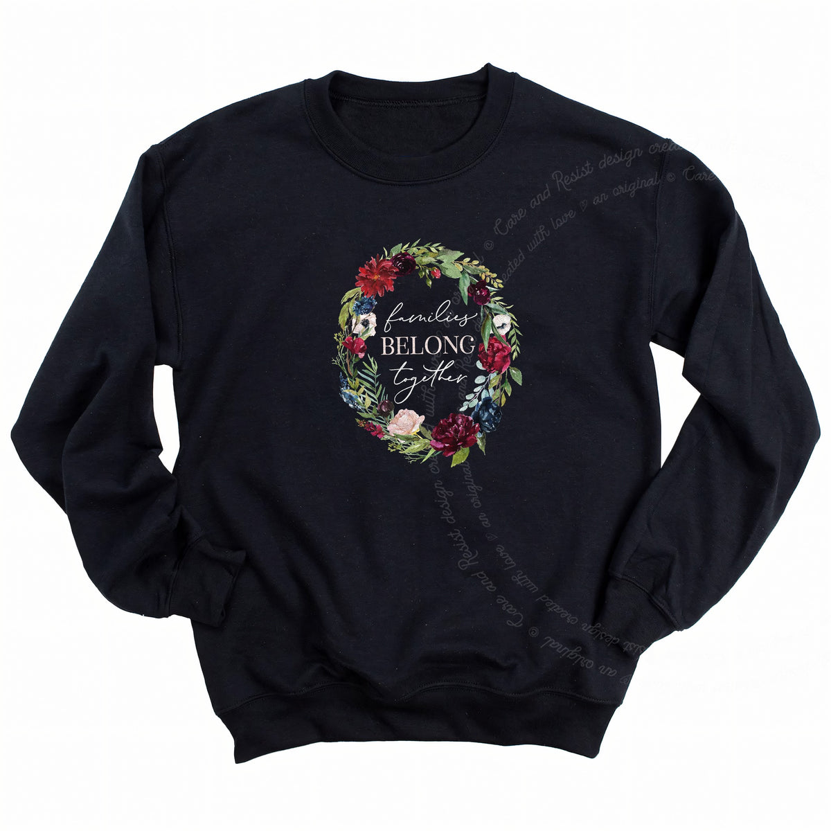 Families Belong Together Wreath Care & Resist Gildan crewneck sweatshirt in Black