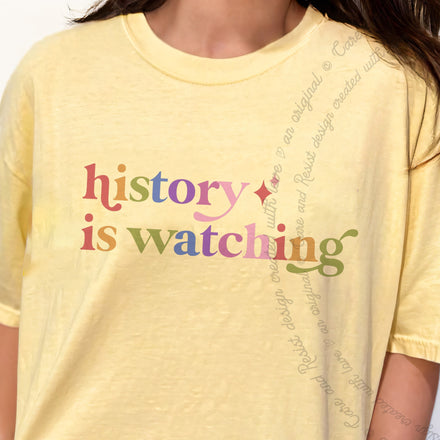History is Watching Comfort Colors Unisex T-Shirt