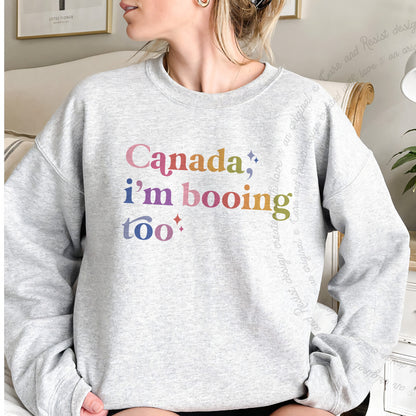 Canada, I'm Booing Too Care & Resist Gildan crewneck sweatshirt in Sport Grey