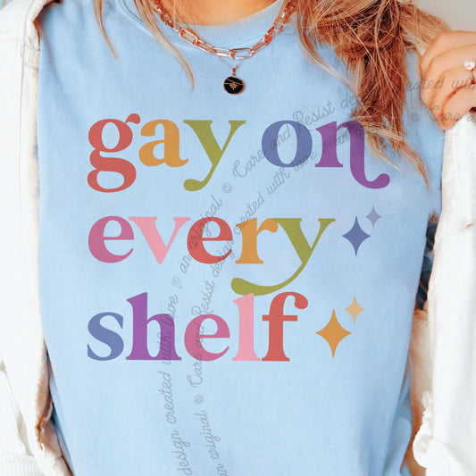 Gay on Every Shelf Care & Resist progressive t-shirt in Chambray