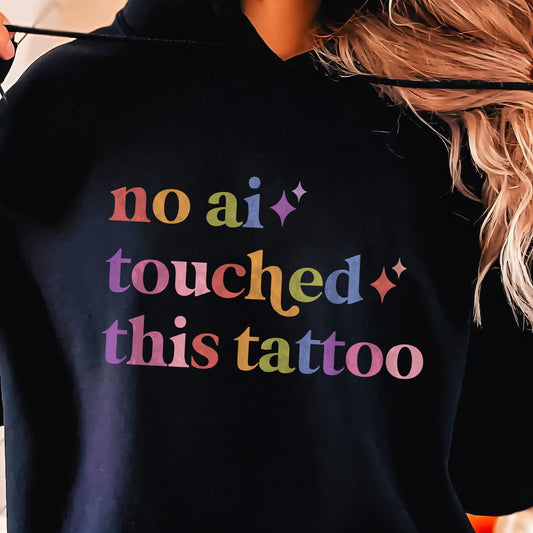 No Ai Touched This Tattoo Care & Resist Gildan hoodie in Black