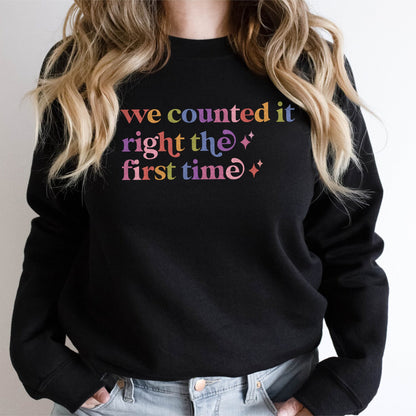 We Counted It Right the First Time Care & Resist Gildan crewneck sweatshirt in Black