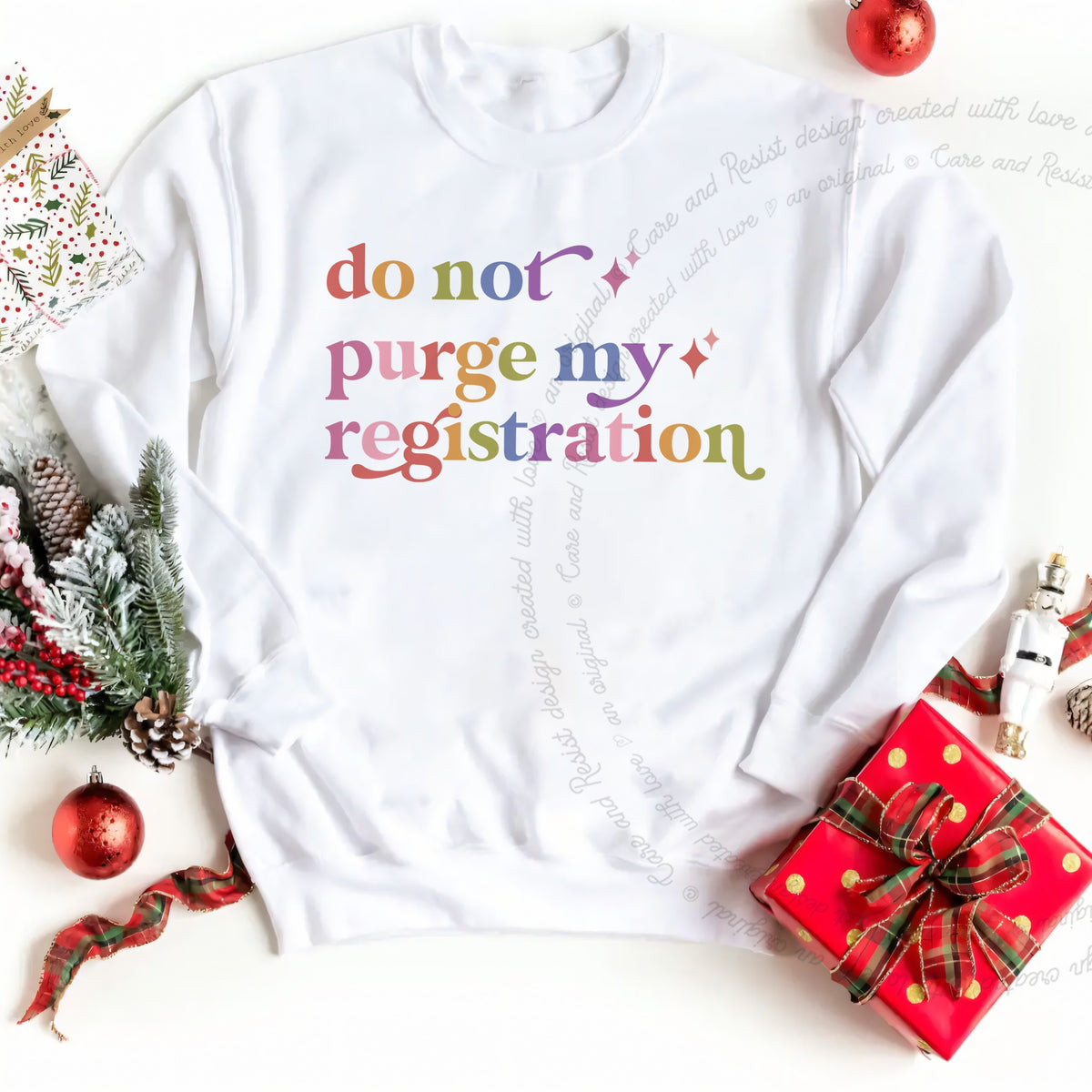 Do not Purge My Registration Care & Resist Gildan crewneck sweatshirt in White