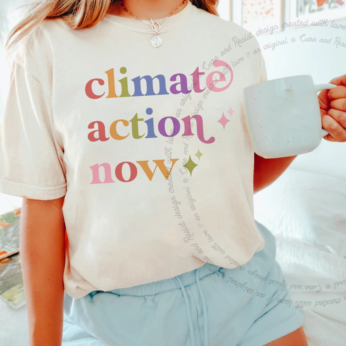 Climate Action Now Care & Resist rainbow Comfort Colors tee, Ivory