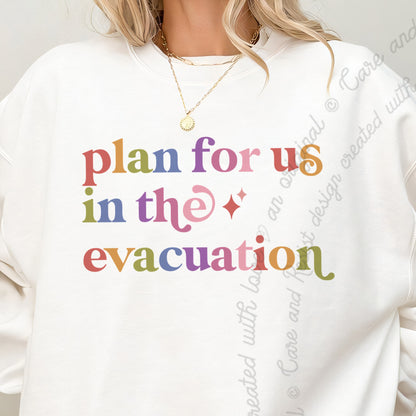 Plan for Us in the Evacuation Care & Resist Gildan crewneck sweatshirt in White