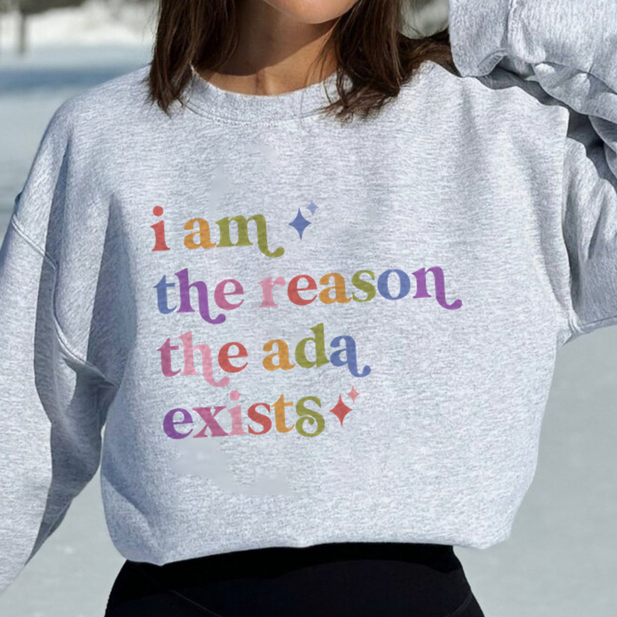 I Am the Reason the Ada Exists Care & Resist Gildan crewneck sweatshirt in Sport Grey