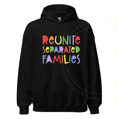 Reunite Separated Families Care & Resist Gildan hoodie in Black