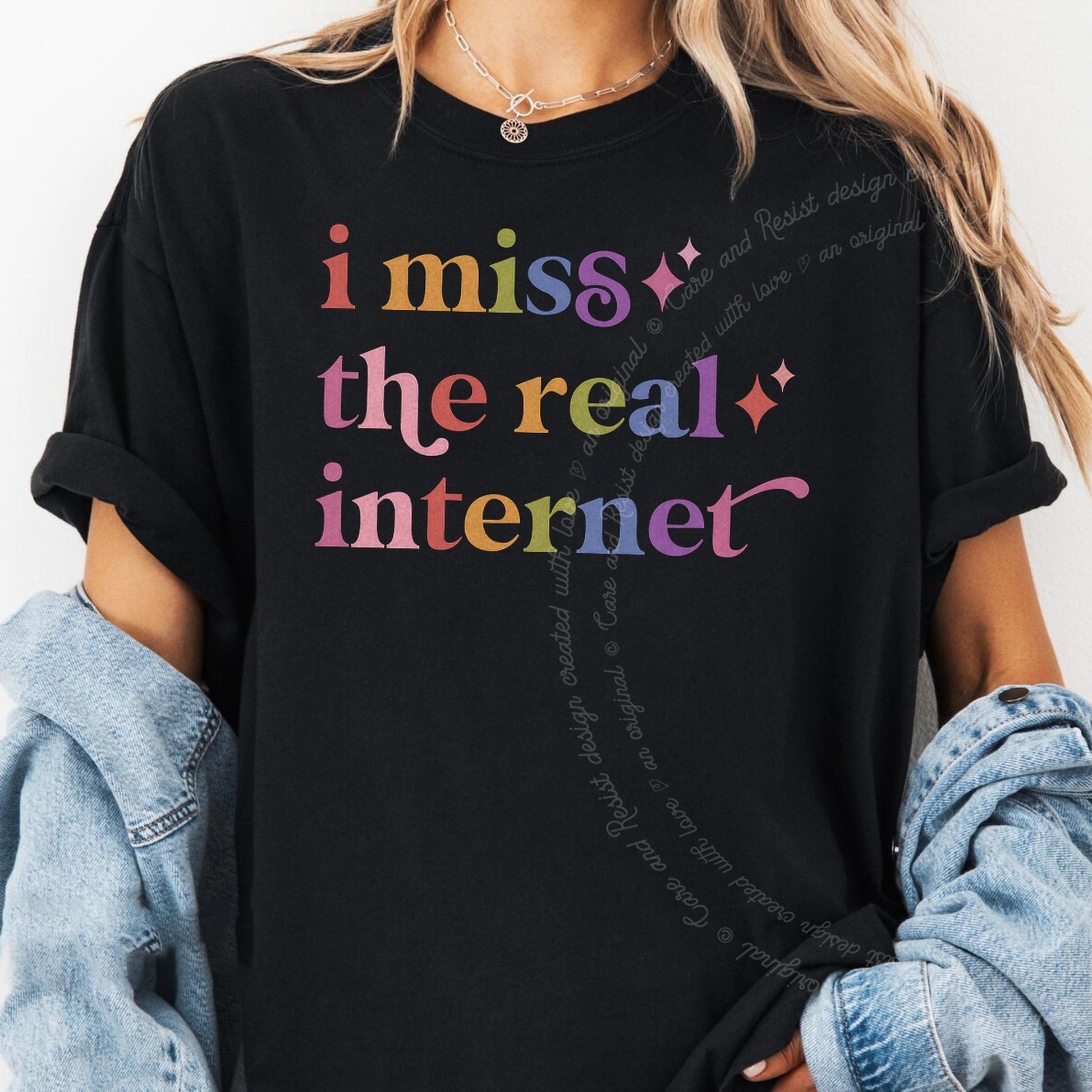 I Miss the Real Internet Care & Resist rainbow Comfort Colors tee, Black