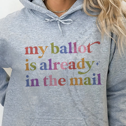 My Ballot is Already in the Mail Care & Resist Gildan hoodie in Sport Grey