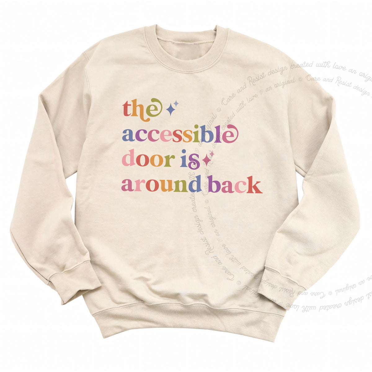 The Accessible Door is Around Back Care & Resist Gildan crewneck sweatshirt in Sand