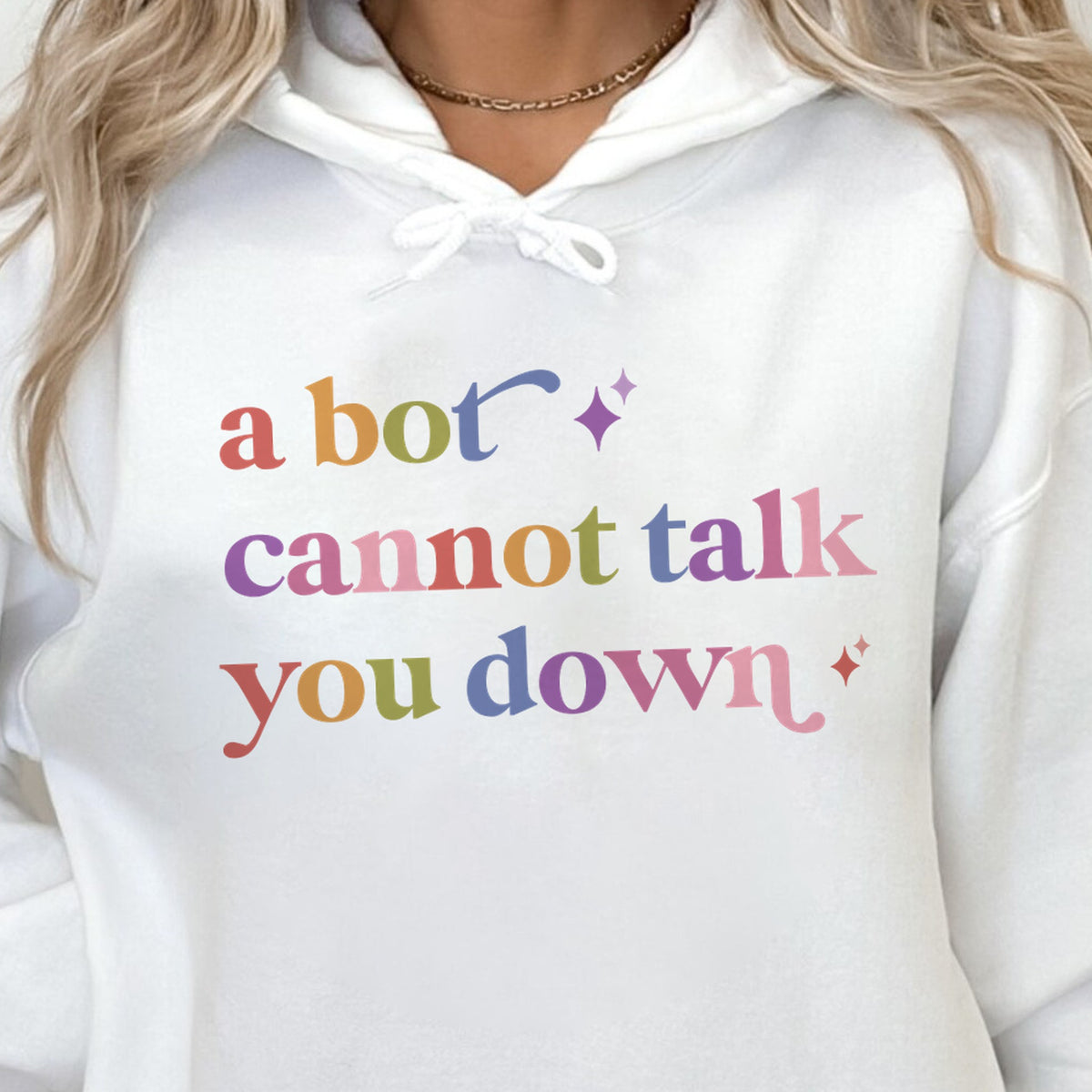 A Bot Cannot Talk You Down Care & Resist Gildan hoodie in White
