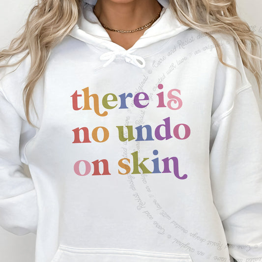 There is No Undo on Skin Care & Resist Gildan hoodie in White