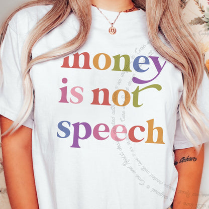 Money is not Speech Care & Resist rainbow Comfort Colors tee, White