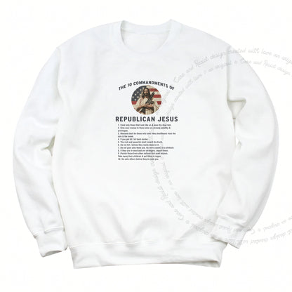 The 10 Commandments of Republican Jesus Care & Resist Gildan crewneck sweatshirt in White