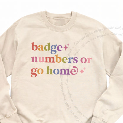 Badge Numbers or Go Home Care & Resist Gildan crewneck sweatshirt in Sand