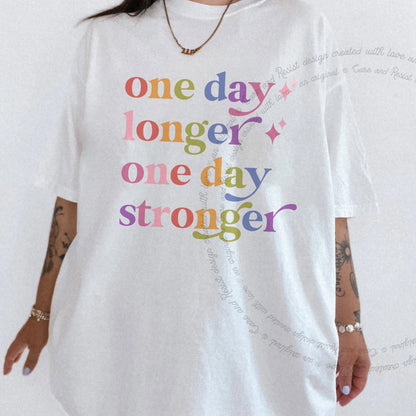 One Day Longer One Day Stronger Care & Resist rainbow Comfort Colors tee, White