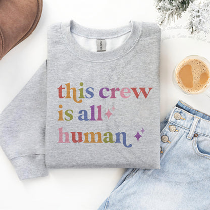 This Crew is All Human Care & Resist Gildan crewneck sweatshirt in Sport Grey