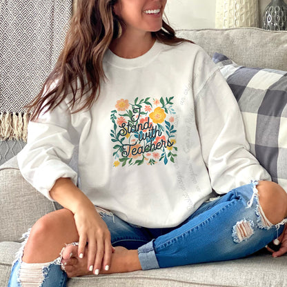 I Stand With Teachers Care & Resist Gildan crewneck sweatshirt in White