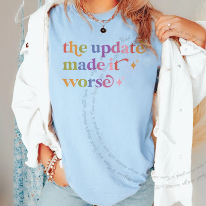 The Update Made It Worse Care & Resist rainbow Comfort Colors tee, Chambray