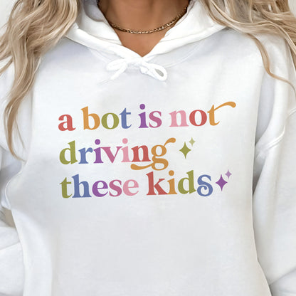 A Bot is not Driving These Kids Care & Resist Gildan hoodie in White
