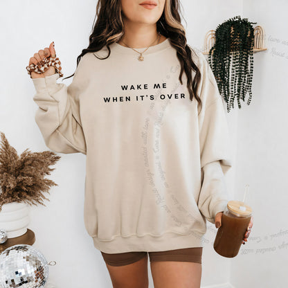 Wake Me When It's Over Care & Resist Gildan crewneck sweatshirt in Sand
