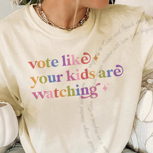 Vote Like Your Kids are Watching Care & Resist progressive t-shirt in Ivory