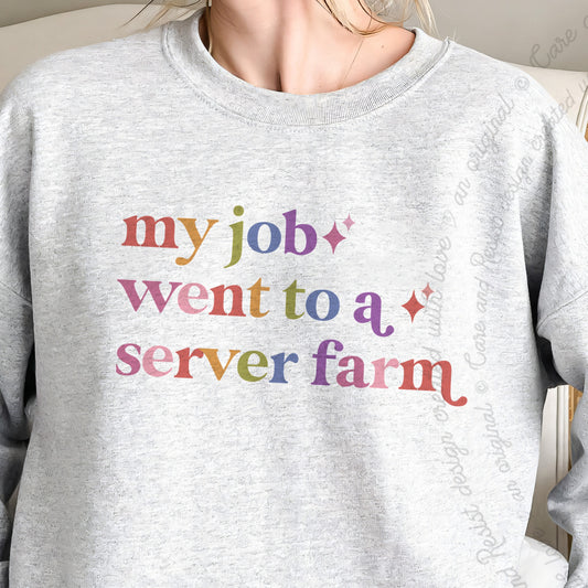 My Job Went to a Server Farm Care & Resist Gildan crewneck sweatshirt in Sport Grey