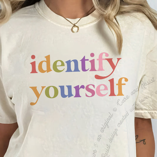 Identify Yourself Care & Resist progressive t-shirt in Ivory