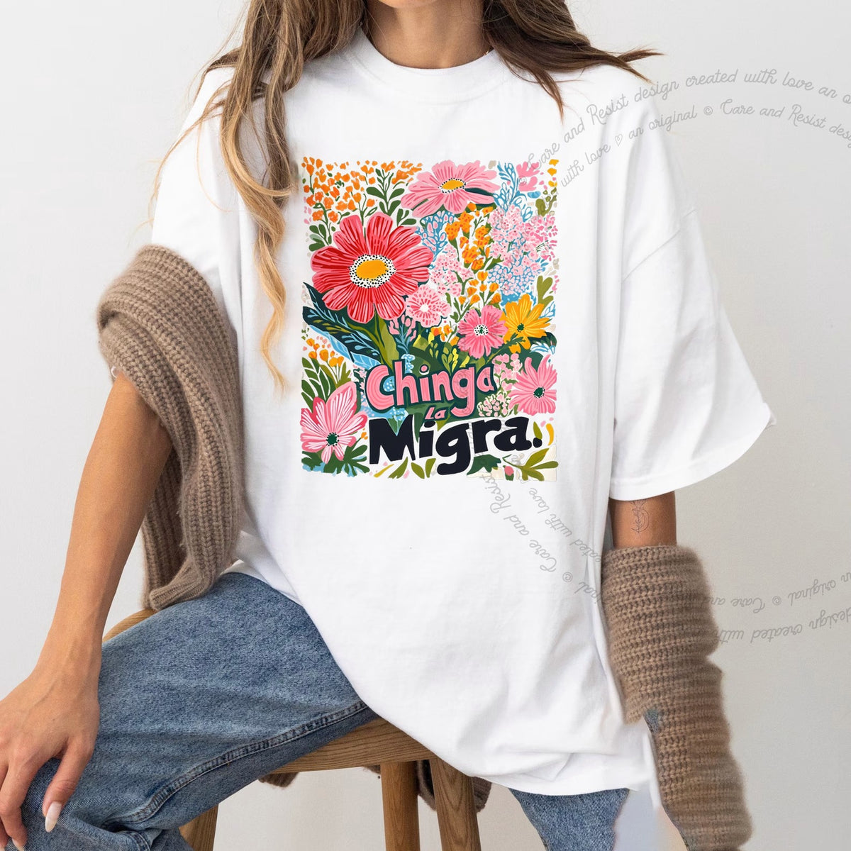 Chinga La Migra Care & Resist progressive t-shirt in White